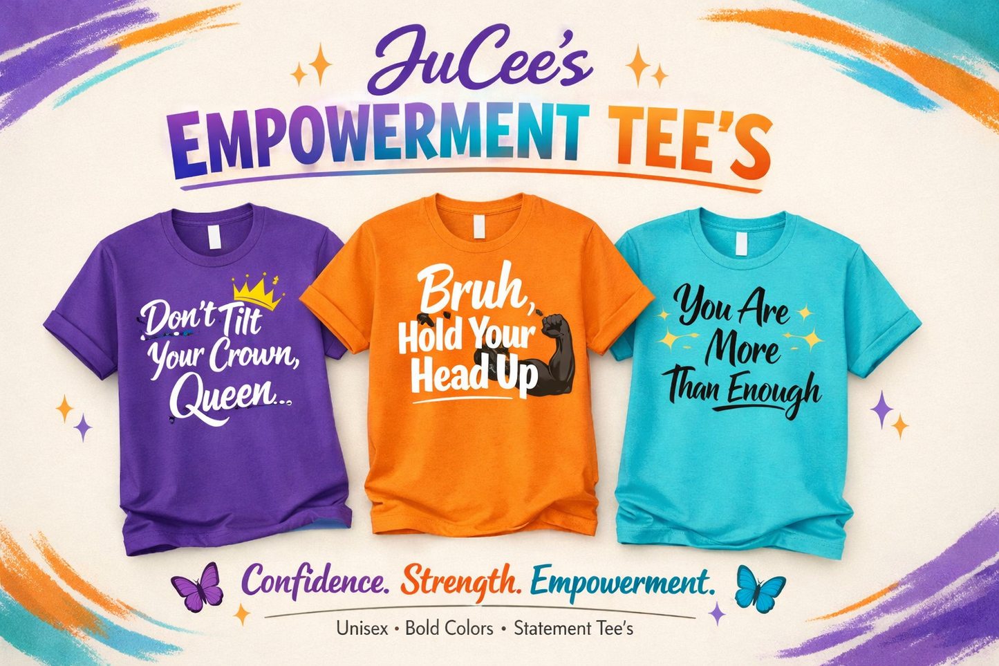 JuCee’s Empowerment Tee’s
